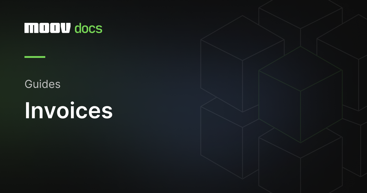 Invoices | Moov Documentation